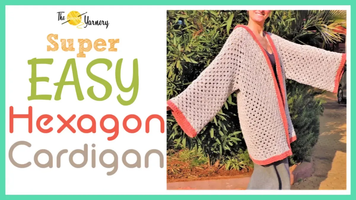 Super Easy Hexagon Cardigan – Beginner Crochet Sweater Pattern